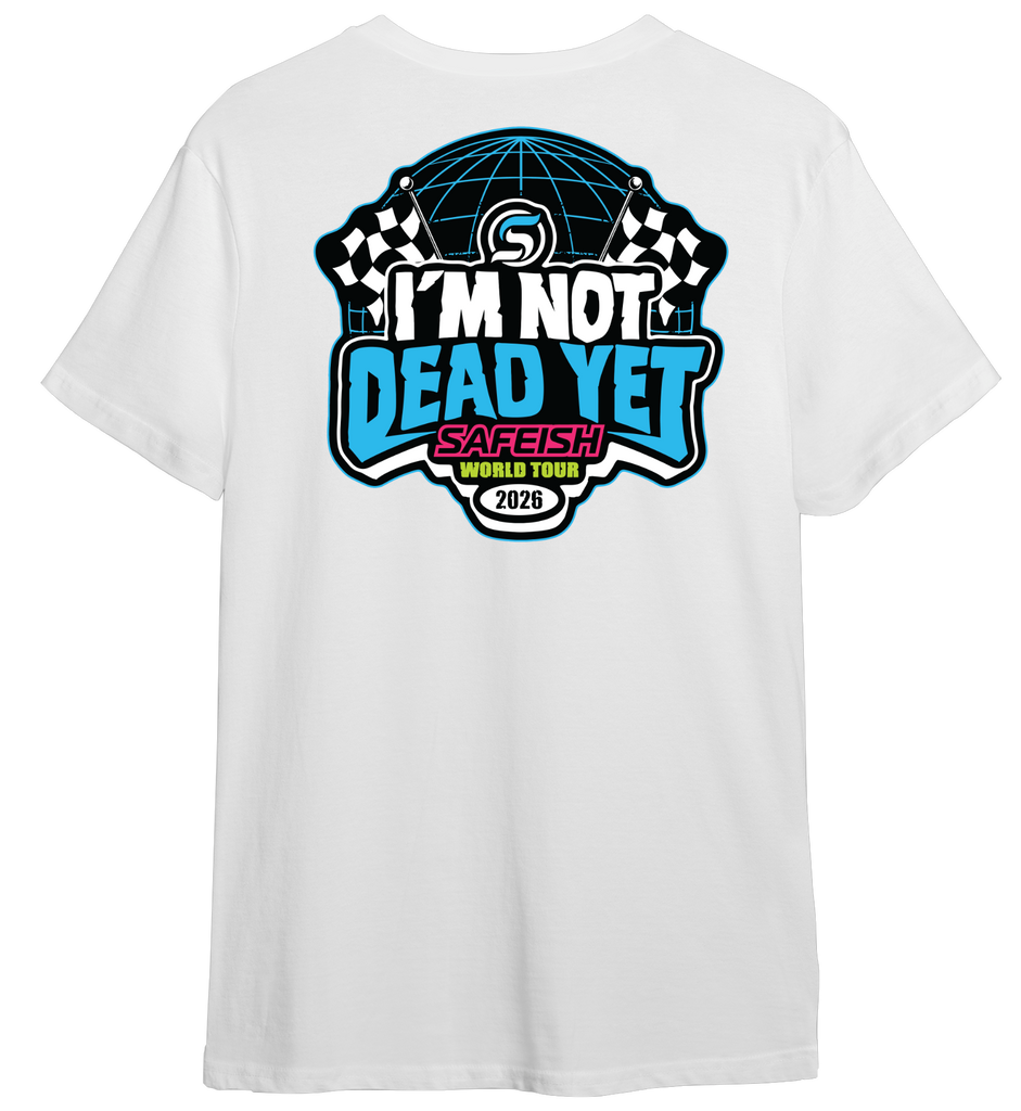Not Dead Yet Tee (Pre-Order)